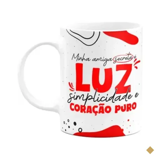 Caneca - Minha Amiga Secreta É Luz, Simplicidade E Coração