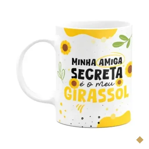Caneca - Minha Amiga Secreta É O Meu Girassol