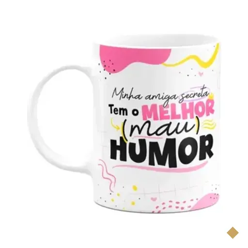 Caneca - Minha Amiga Secreta Tem O Melhor Mau Humor