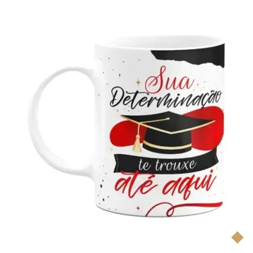 Caneca Formatura - Sua Determinação Te Trouxe Até Aqui - M2