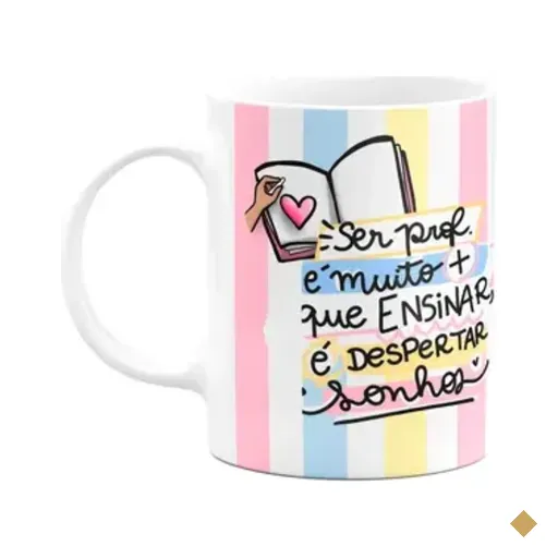 Caneca Professores - Ser Professora É Despertar Sonhos - M3