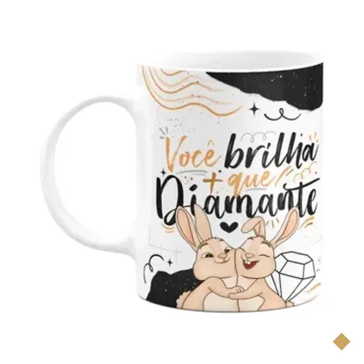Caneca Páscoa Doce - Você Brilha Mais Que Diamante - 325ml