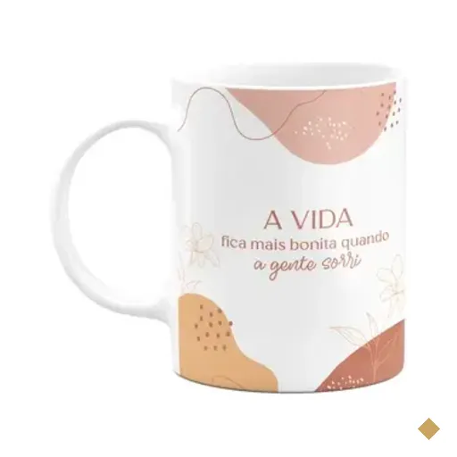 Caneca Motivação - A Vida Mais Bonita Quando A Gente Sorri