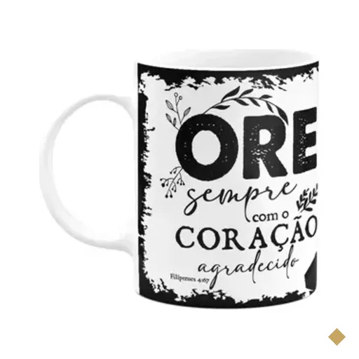 Caneca Religiosa Ore - Ore Sempre Com O Coração Agradecido