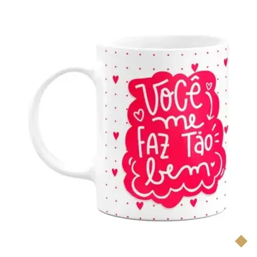 Caneca Namorados - Você Me Faz Tão Bem - Te Amo!