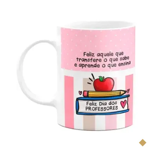Caneca Professores - Feliz Aquele Que Transfere O Que Sabe