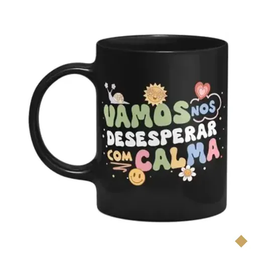 Caneca Vibes - Vamos Nos Desesperar Com Calma - Preta