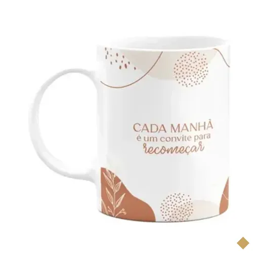 Caneca Motivação - Cada Manhã, Um Convite Para Recomeçar