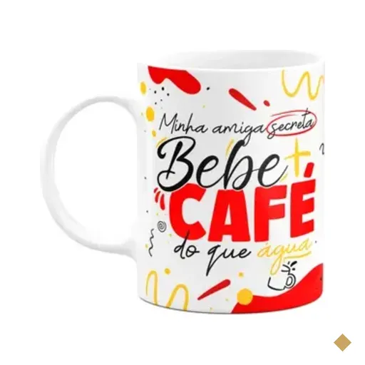 Caneca - Minha Amiga Secreta - Bebe Mais Café Do Que Água