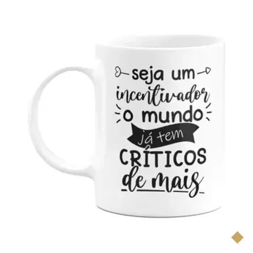 Caneca Motivação - Seja Um Incentivador - 325ml