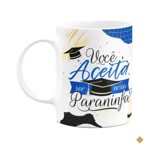 Caneca Formatura - Você Aceita Ser Nossa Paraninfa?