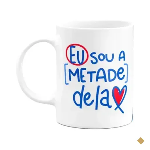 Caneca Namorados - Eu Sou A Metade Dela - 325ml