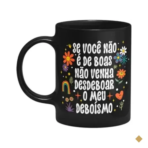 Caneca Vibes - Não Venha Desdeboar O Meu Deboismo - Preta