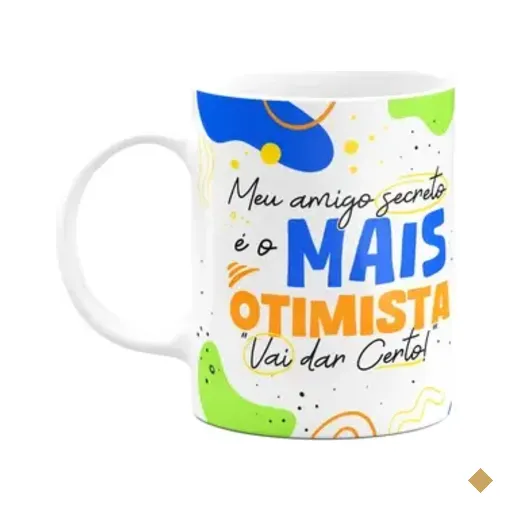 Caneca - Meu Amigo Secreto É O Mais Otimista