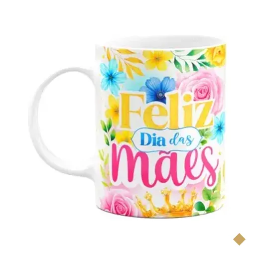 Caneca Floral Mães - Feliz Dia Das Mães - M2