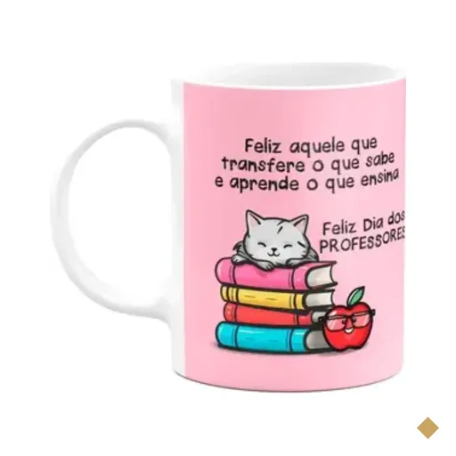 Caneca Professores - Feliz Aquele Q Transfere O Q Sabe - M2