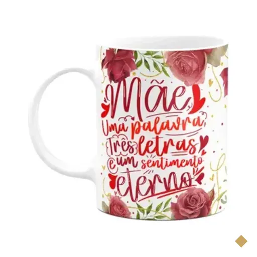 Caneca Floral Mães - Um Sentimento Eterno - 325ml