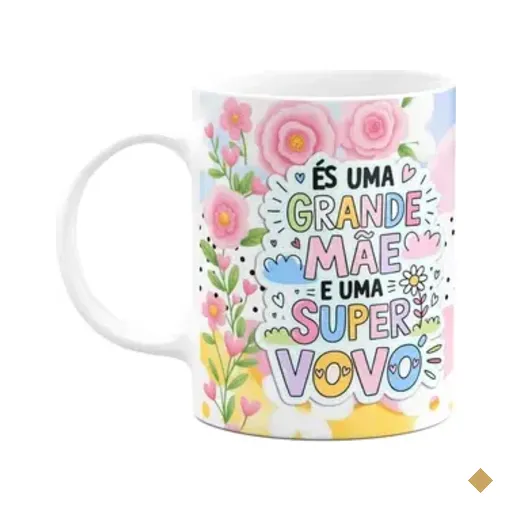 Caneca Mães - És Uma Grande Mãe E Uma Super Avó - Funflowers