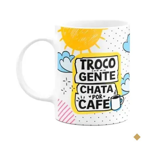Caneca Divertida - Troco Gente Chata Por Café! Dorme Q Passa