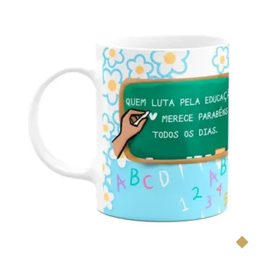 Caneca Professores - Quem Luta Pela Educação, Parabéns - M2