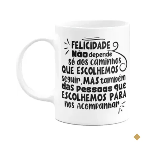 Caneca Motivação - A Felicidade Não Depende Só Das Escolhas