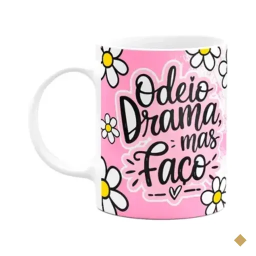 Caneca Divertida - Odeio Drama, Mas Faço