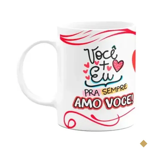 Caneca Namorados - Vc + Eu Te Amo Pra Sempre - M2