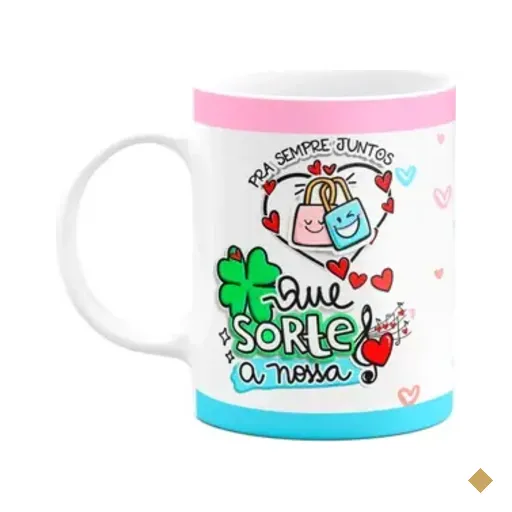 Caneca Namorados - Pra Sempre Juntos, Que Sorte A Nossa!