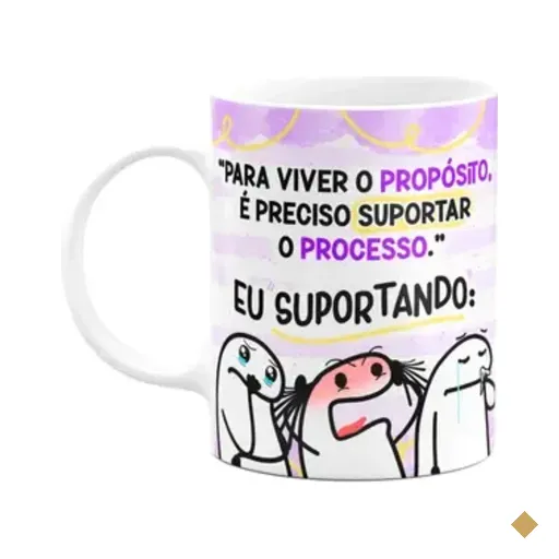 Caneca Flork - É Preciso Suportar O Processo