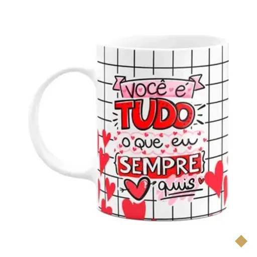 Caneca Namorados - Você É Tudo Que Eu Sempre Quis - Sorte