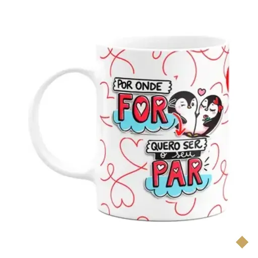 Caneca Namorados - Por Onde For Quero Ser Seu Par - Pinglove
