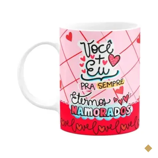 Caneca Namorados - Eu + Você Pra Sempre, Eternos Namorados!