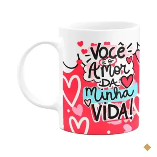Caneca Namorados - Você É O Amor Da Minha Vida - Mozão