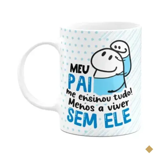 Caneca Flork Pais - Meu Pai Me Ensinou Tudo