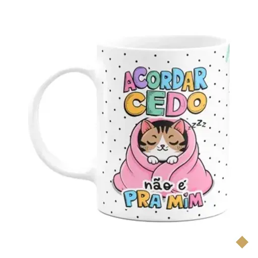 Caneca Divertida - Acordar Cedo Não É Pra Mim