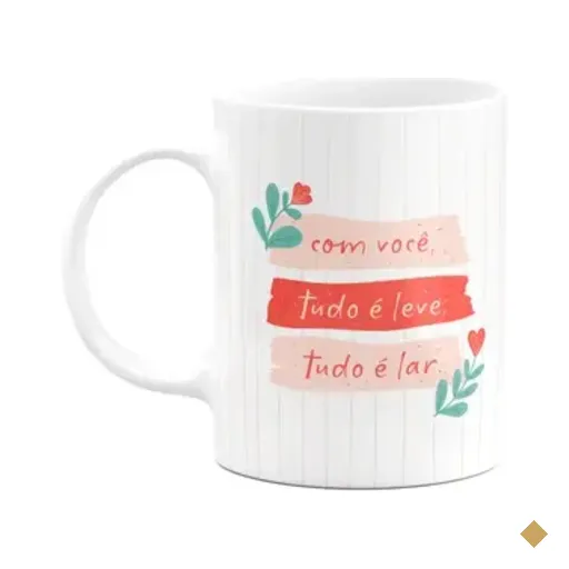 Caneca Namorados - Com Você Tudo É Leve, Tudo É Lar