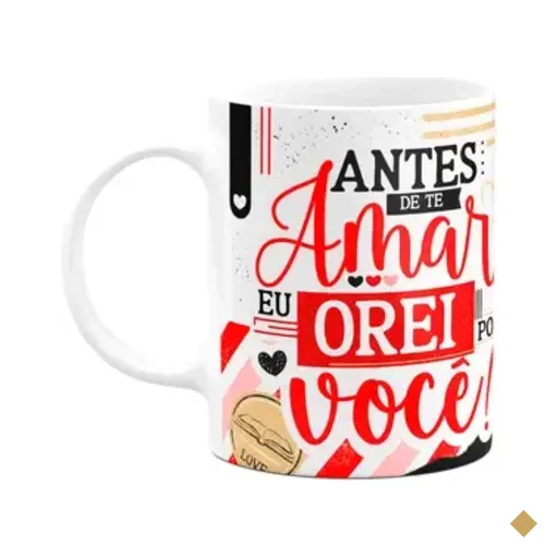 Caneca Namorados Laços - Antes De Te Amar, Eu Orei Por Você