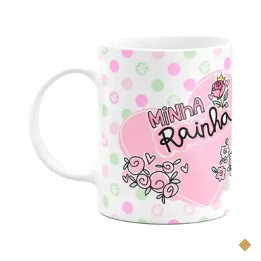 Caneca Mães - Minha Rainha! A Melhor Mãe Do Mundo!