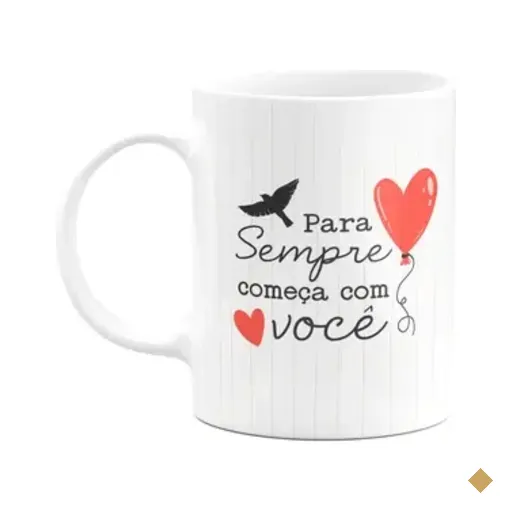 Caneca Namorados - Para Sempre Começa Com Você