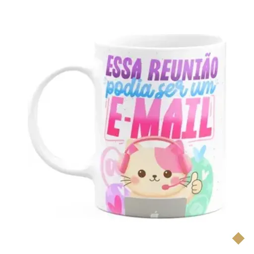 Caneca Divertida Vibes - Essa Reunião Podia Ser Por Email