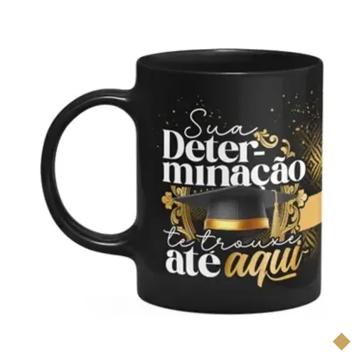 Caneca Formatura Black - Sua Determinação Te Trouxe Aqui