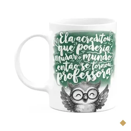 Caneca Professora Coruja - Ela Acreditou M-green