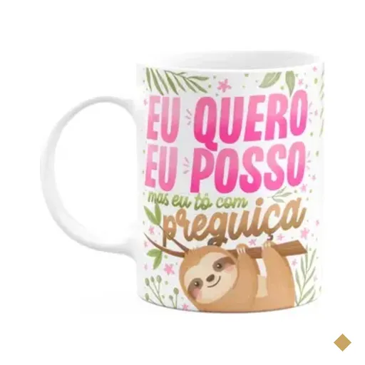 Caneca Divertida Vibes - Eu Quero, Eu Posso, Tô Com Preguiça