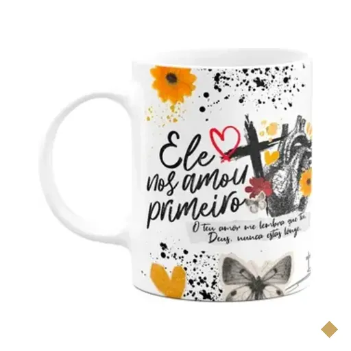 Caneca Religiosa Palavra - Ele Nos Amou Primeiro