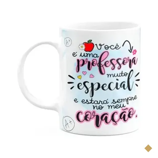 Caneca Professores - Você É Uma Professora Muito Especial