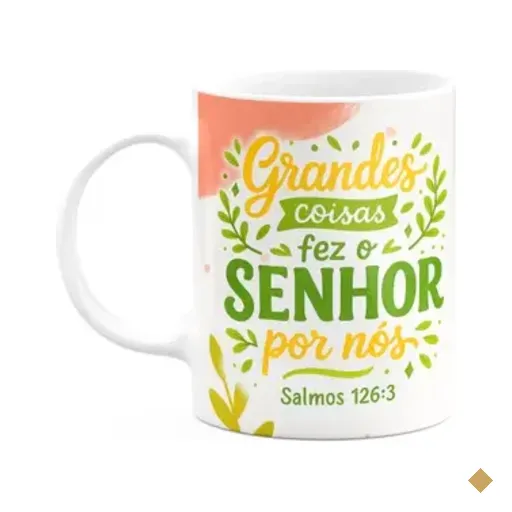Caneca Religiosa Versículos Bíblicos - Salmos 126:3