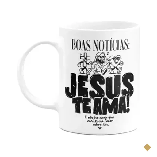 Caneca Religiosa - Boas Notícias, Jesus Te Ama!