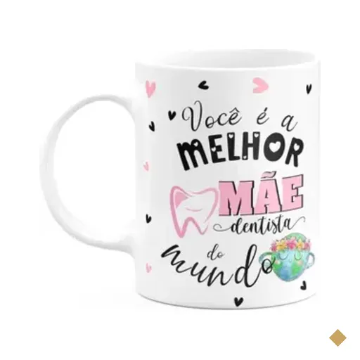 Caneca Mães E Profissões - Melhor Mãe Dentista Do Mundo