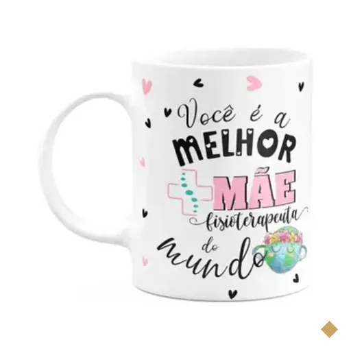 Caneca Mães E Profissões - Melhor Mãe Fisioterapeuta D Mundo