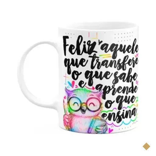 Caneca Professor Coruja - Feliz Aquele Que Ensina - M-colors